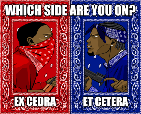An animated meme of two gangster organisations that are bifurcated by two sides. One side is predominately red, where the man is wearing a handkerchief face mask and pointing a weapon at the other side.  The other side, predominately blue-colored, is wearing a bandana and pointing a gun at the red side.  The caption reads "Which side are you on?"  The option for the red-side reads, "Ex Cedra", while the option for the blue-side reads "Et Cetera".