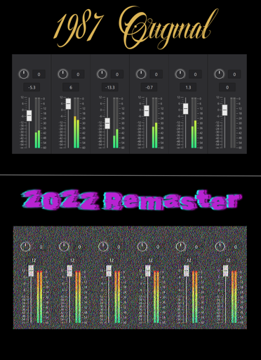 Two audio mixers, the top one showing varied and aurally-pleasing levels, the bottom showing everything turned up to maximum and causing red spikes in the level monitors and the image is itself distorted and fizzy, the text on the top image says "1987 Original" in elegant and readable calligraphy, and the text on the bottom one says "2022 Remaster" in obnoxiously-coloured and distorted fuzzy text